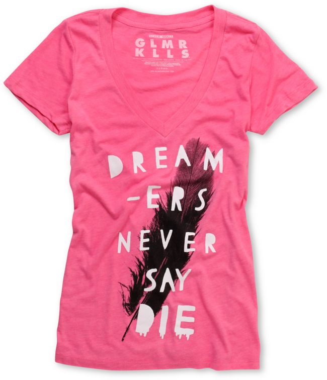 Glamour Kills Never Say Die Pink V-Neck Tee Shirt