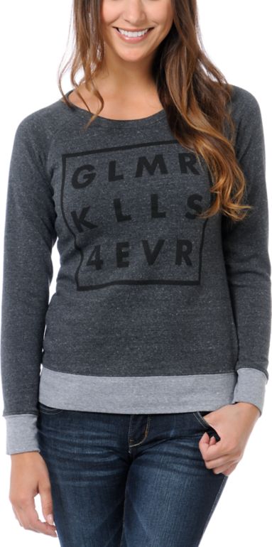 Glamour Kills 4 Ever Charcoal Crew Neck Sweatshirt