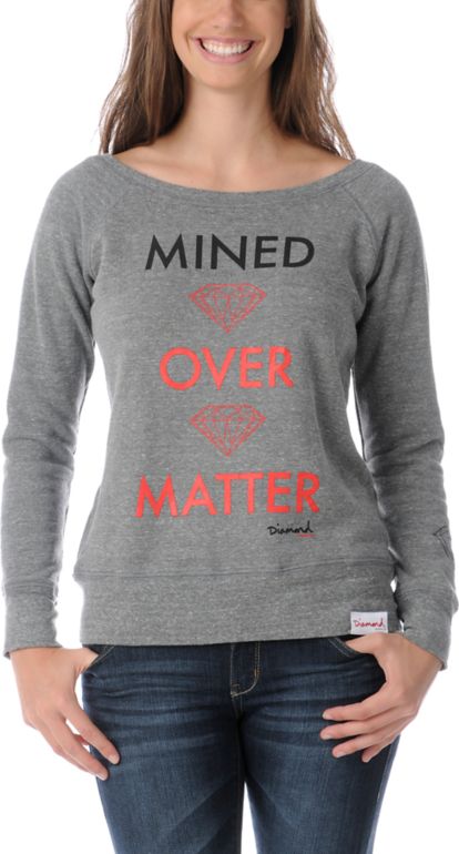 Diamond Supply Girls Mined Over Matter Grey Crew Neck Sweatshirt