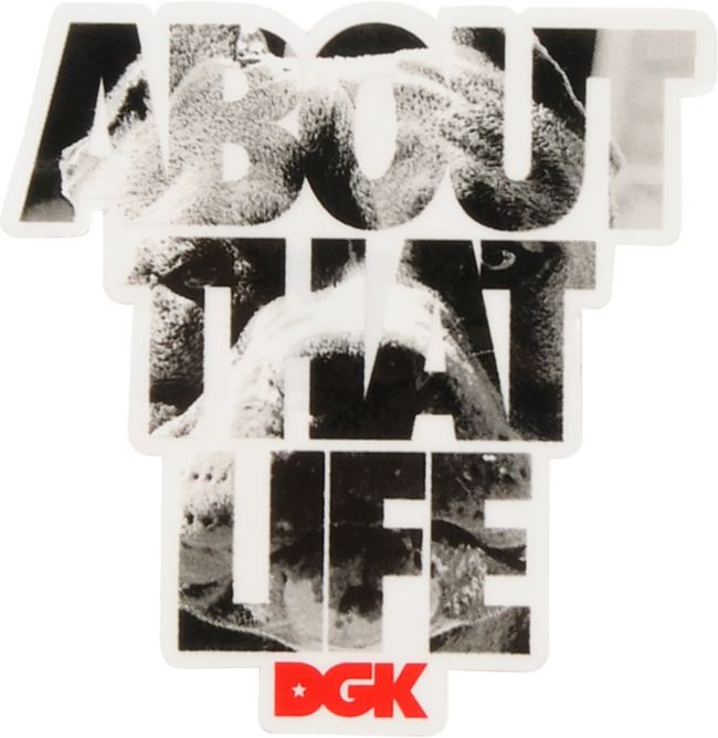 DGK About That Life Sticker