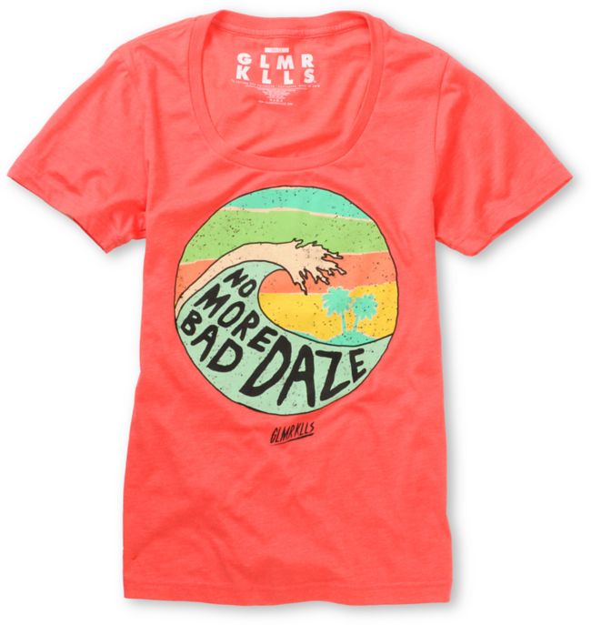 Glamour Kills No More Bad Daze Coral Tee Shirt