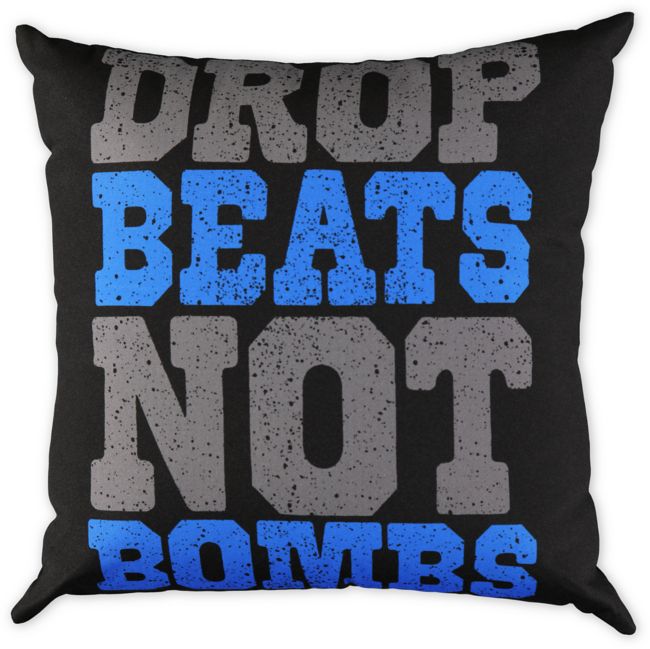 Acrylick Drop Beats Not Bombs Black Pillow