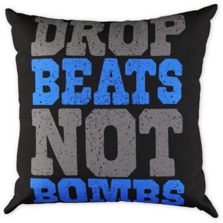 Acrylick Drop Beats Not Bombs Black Pillow