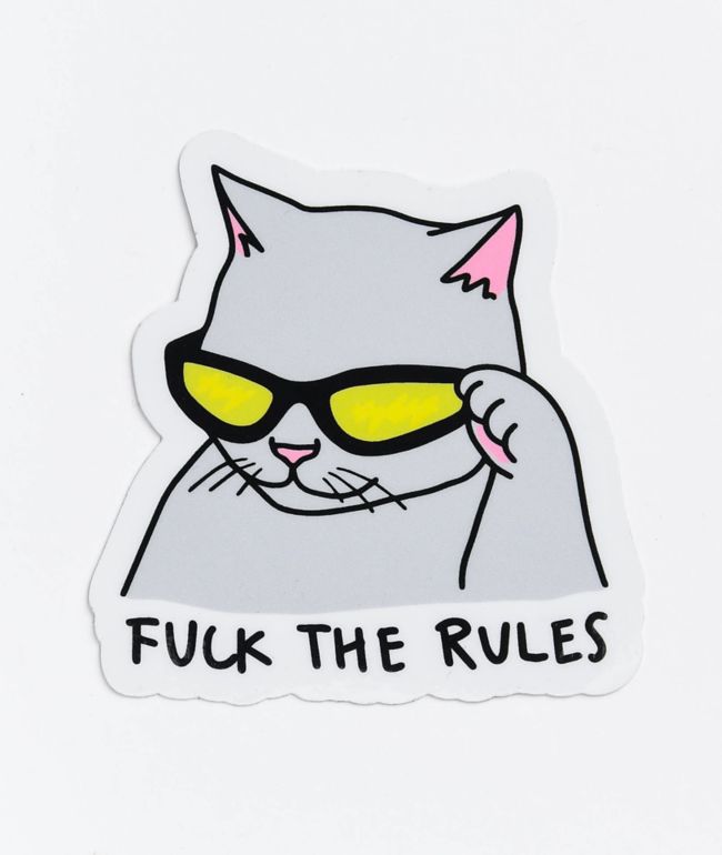 Stickie Bandits Fuck The Rules Sticker