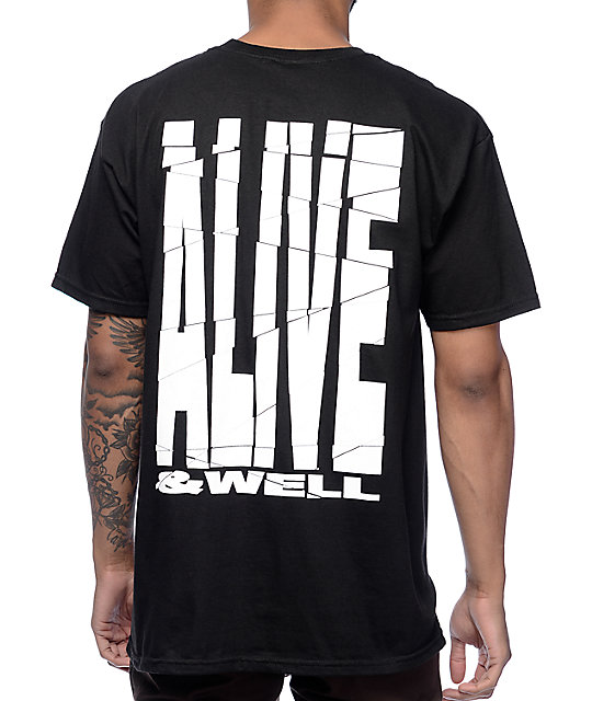 be alive and really live shirt