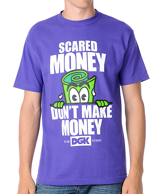 scared money shirt