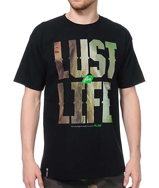 lust for life t shirt