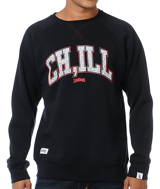 Local Legends CHILL Black Crew Neck Sweatshirt Zumiez
