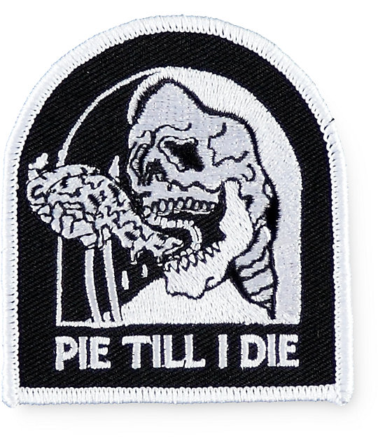 pie till i die shirt