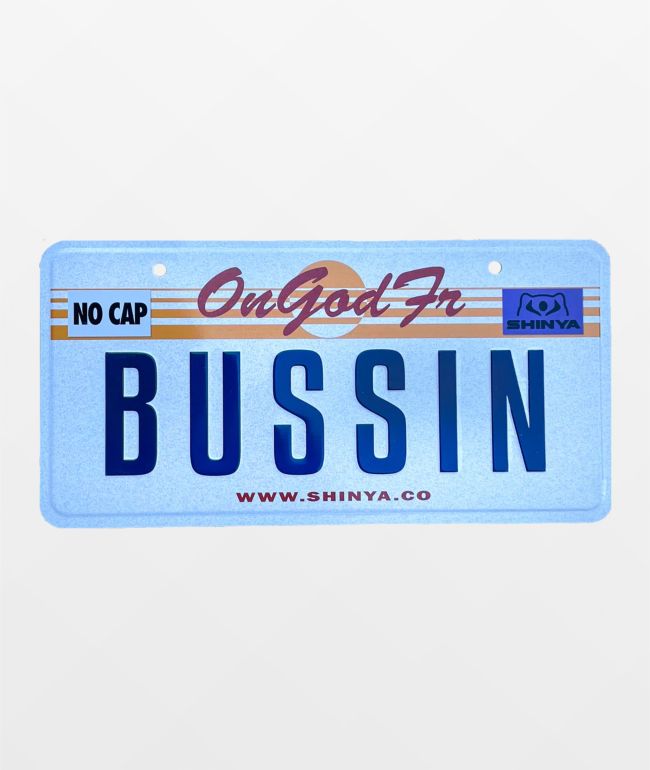 Shinya Bussin White License Plate - Shinya