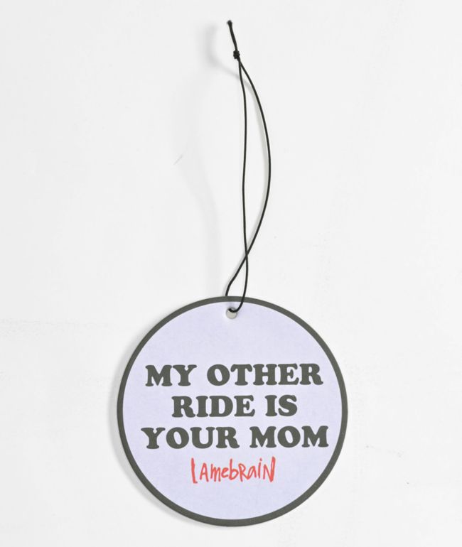 Lamebrain Other Ride Air Freshener - Lamebrain Skateboards