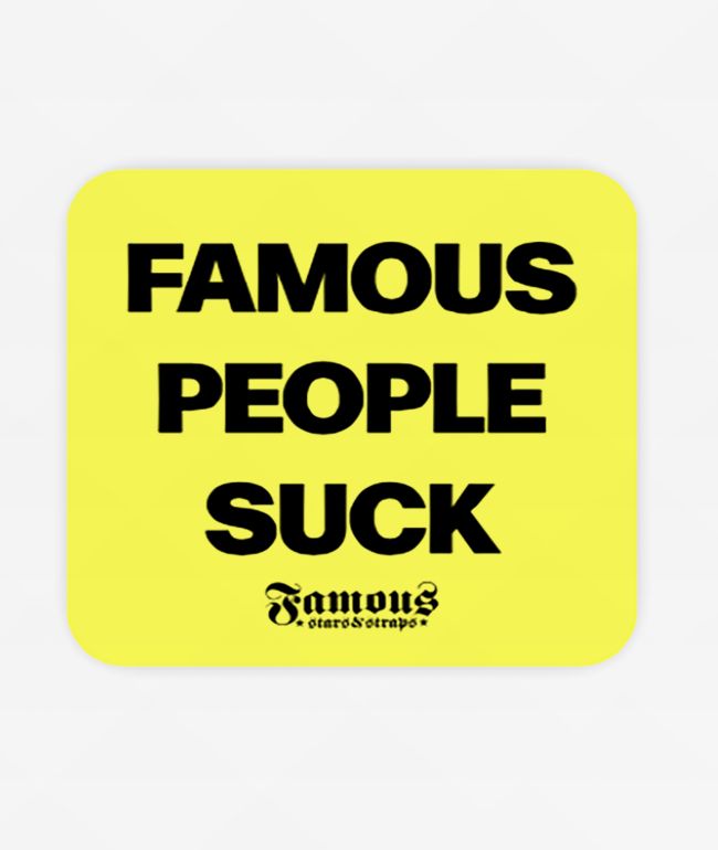 Famous Stars & Straps Famous People Suck Sticker - Famous Stars & Straps