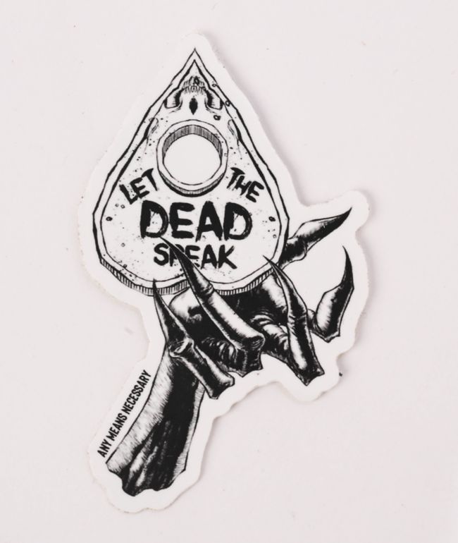 Any Means Necessary Speak To Dead Sticker - Any Means Necessary