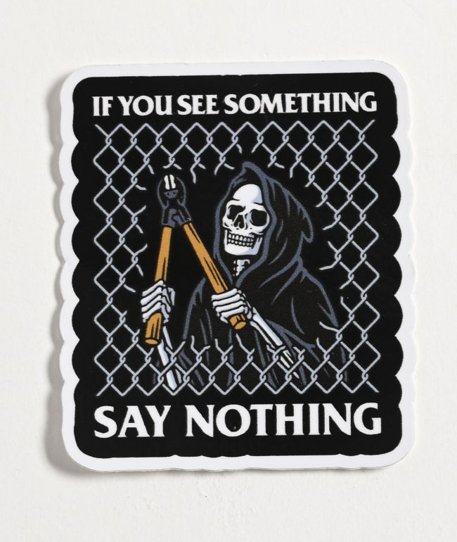 Know Bad Daze Say Nothing Sticker - Know Bad Daze