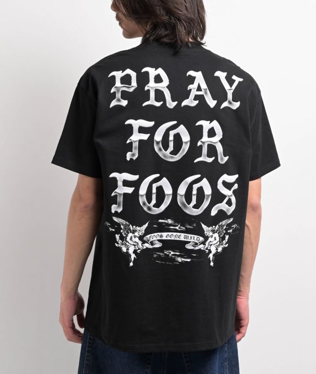 Foos Gone Wild Pray For Foos Black T-Shirt - Foos Gone WIld