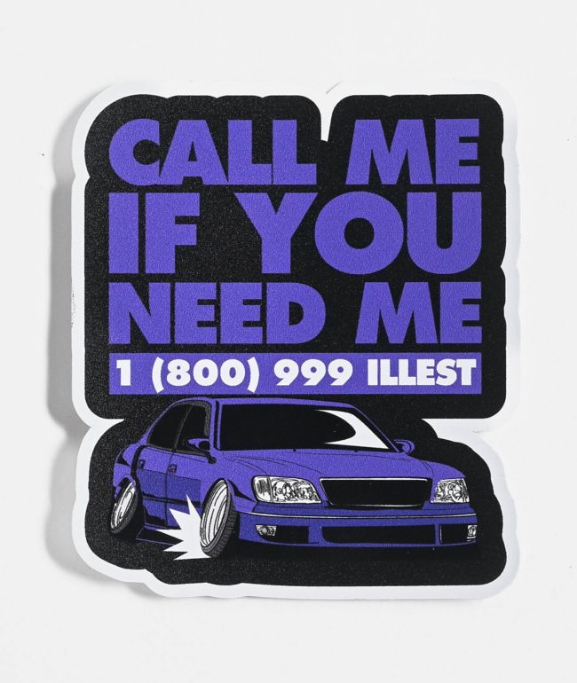 Illest Call Me Sticker - Illest