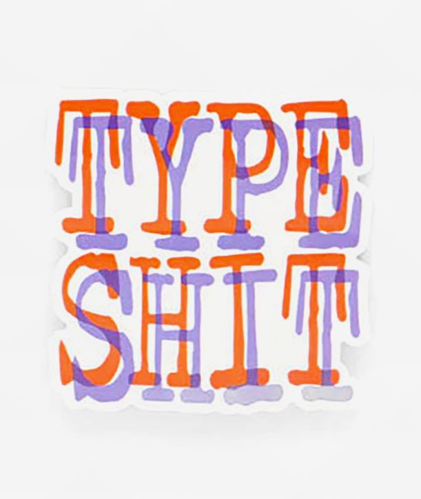 Petty Snacks Type Shit Sticker - Petty Snacks