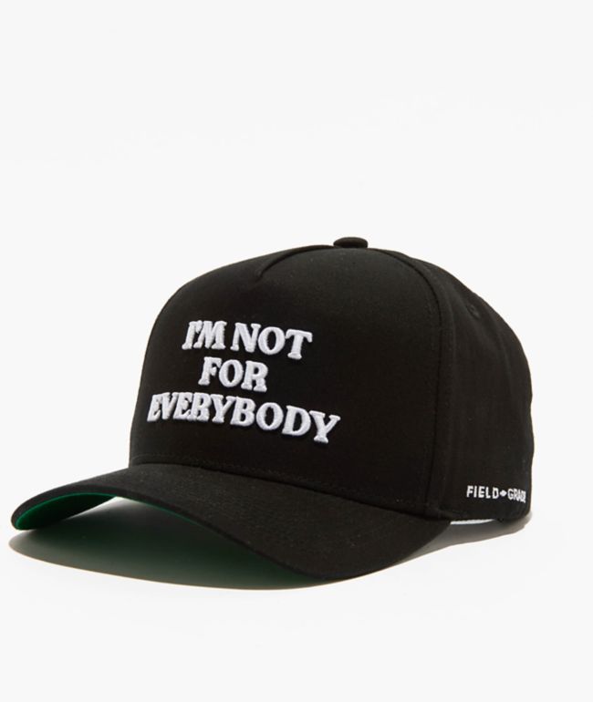 Field Grade Not For Everybody Black Snapback Hat - Field Grade