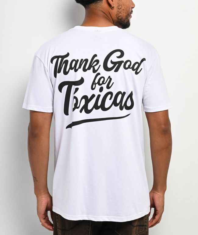 Chicos Toxicos Thank God White T-Shirt - Chicos Toxicos
