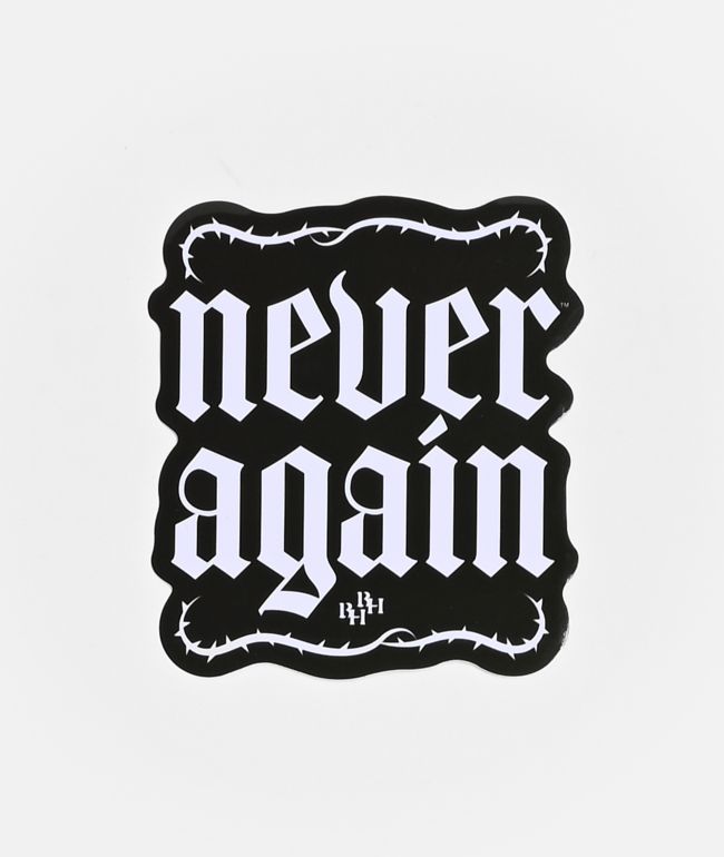 Beverly Hills Broken Hearts Never Again Sticker - Beverly Hills Broken Hearts