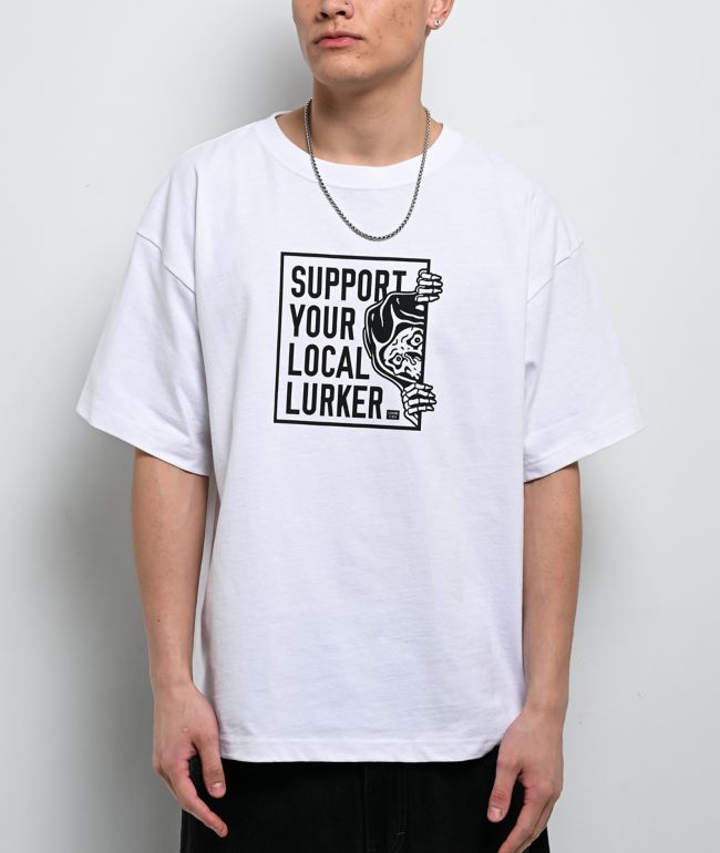 Lurking Class by Sketchy Tank Support Ur Local Lurker White T-Shirt - Lurking Class by Sketchy Tank