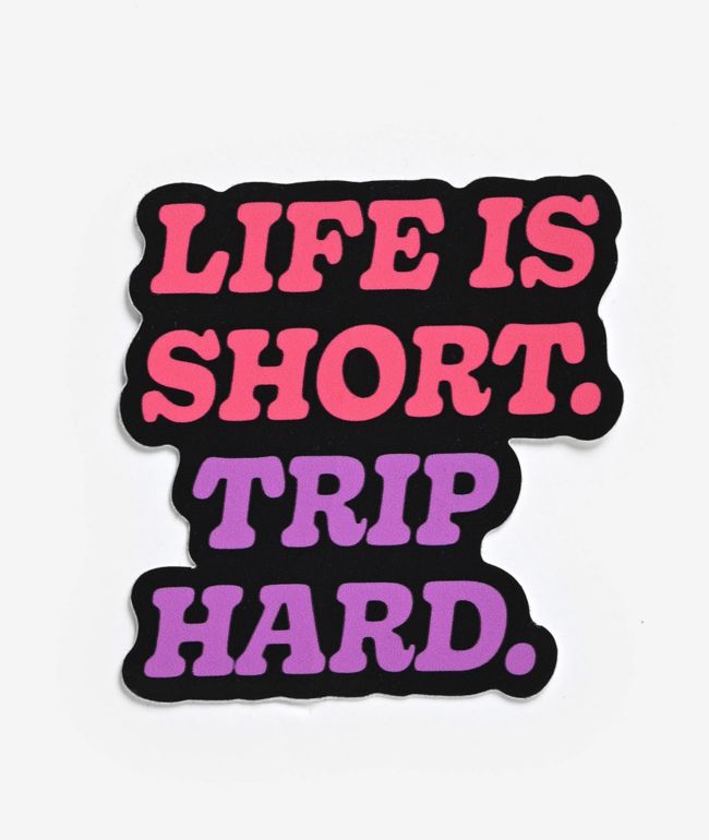 Best Skate Co Trip Hard Sticker - Best Skate Co.
