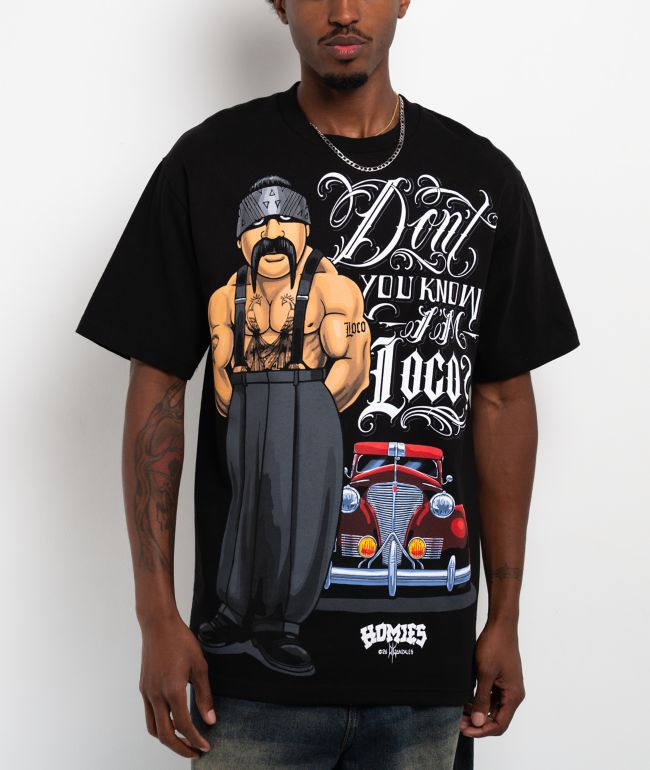 DGA Homies Don't You Know I'm Loco Black T-Shirt - DGA