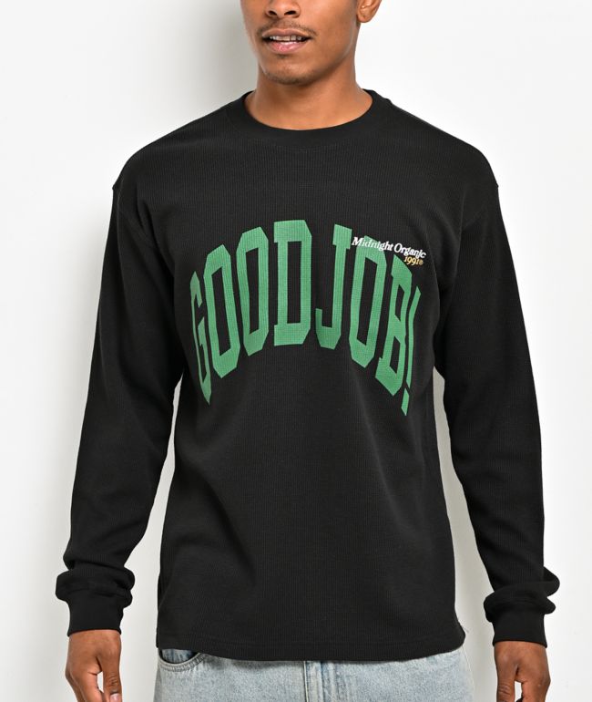Midnight Organic Varsity Good Job Black Thermal Long Sleeve T-Shirt - Midnight Organic