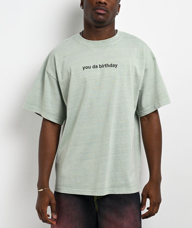 You Da Birthday Light Green T-Shirt - A.LAB