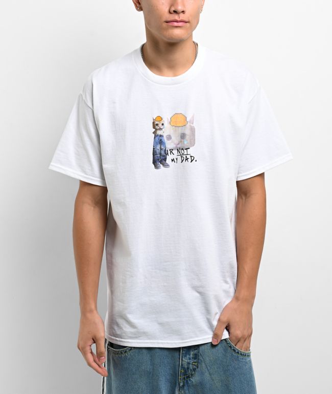 A.LAB Ur Not My Dad White T-Shirt - A.LAB