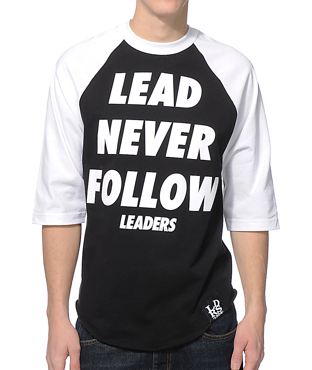 Follow отзывы. Lead never follow leaders. Футболка lead never follow. Футболка Лидер. Майка lead never follow.