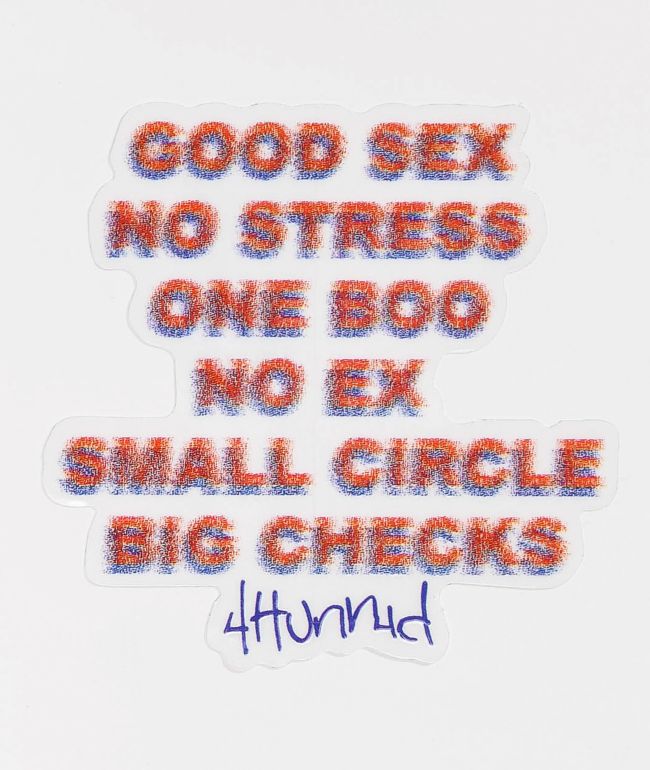 4Hunnid Good Sex Sticker