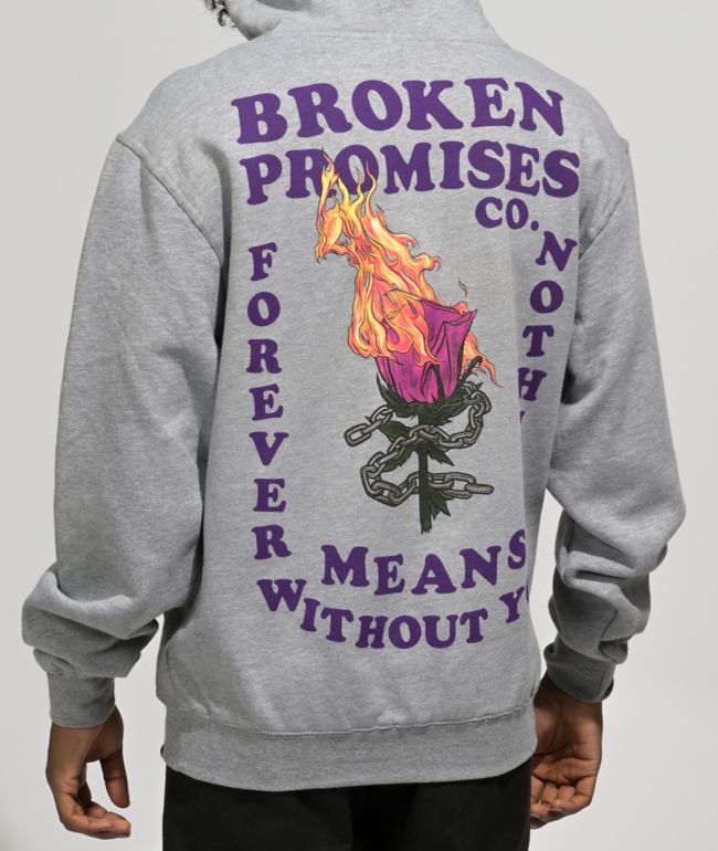 Broken Promises Without You Grey Hoodie
