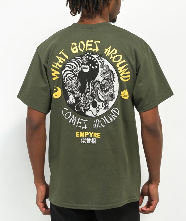 Empyre Goes Around Comes camiseta verde militar