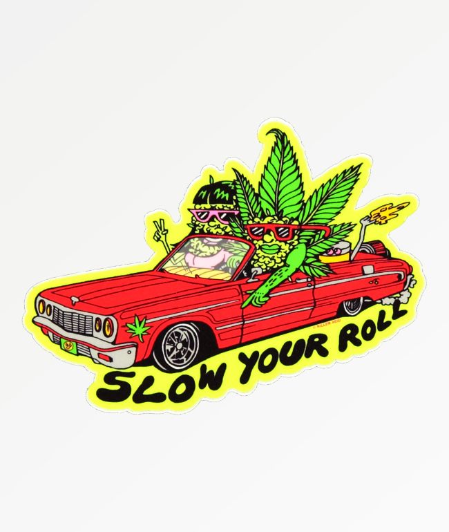 Killer Acid Slow Your Roll Weed pegatina