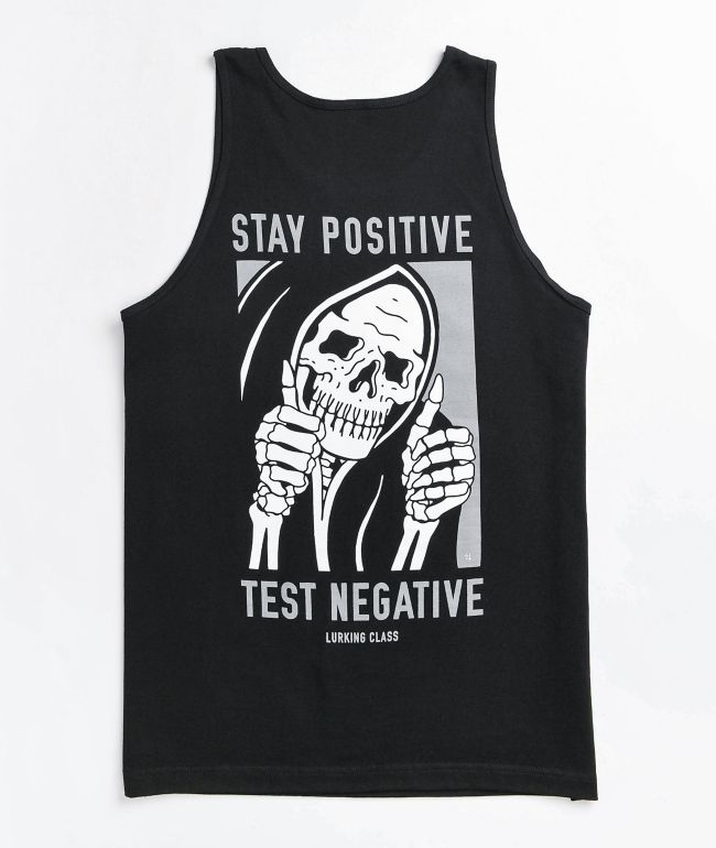 Lurking Class by Sketchy Tank Stay Positive Black Tank Top