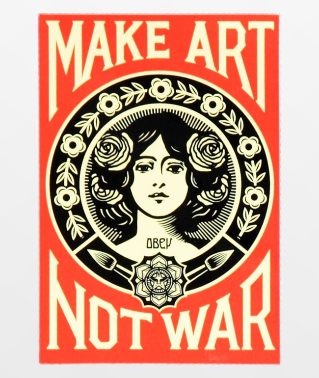 Obey Make Art Not War pegatina