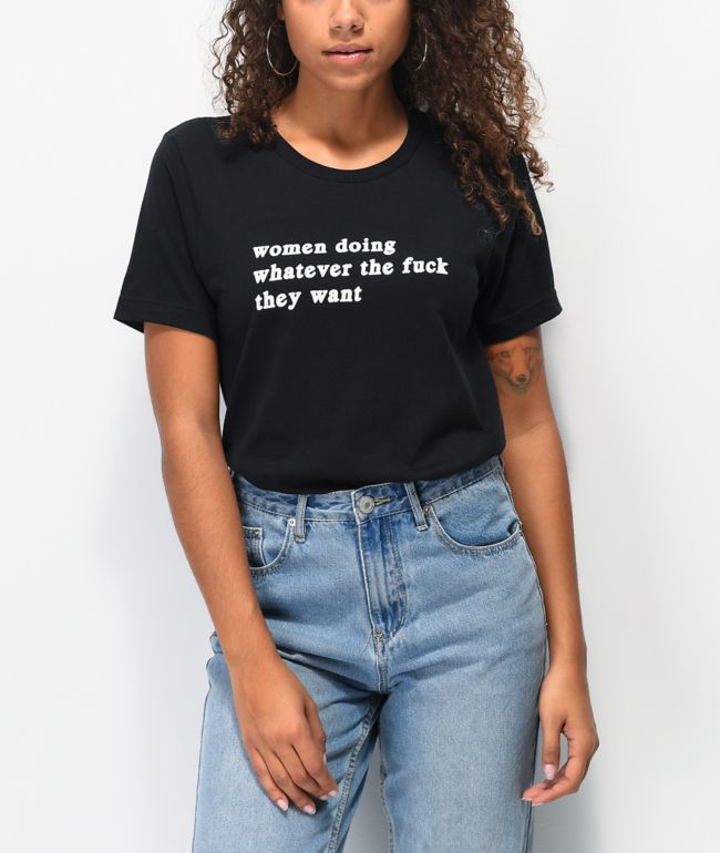 Rebel Women Doing What They Want Black T-Shirt
