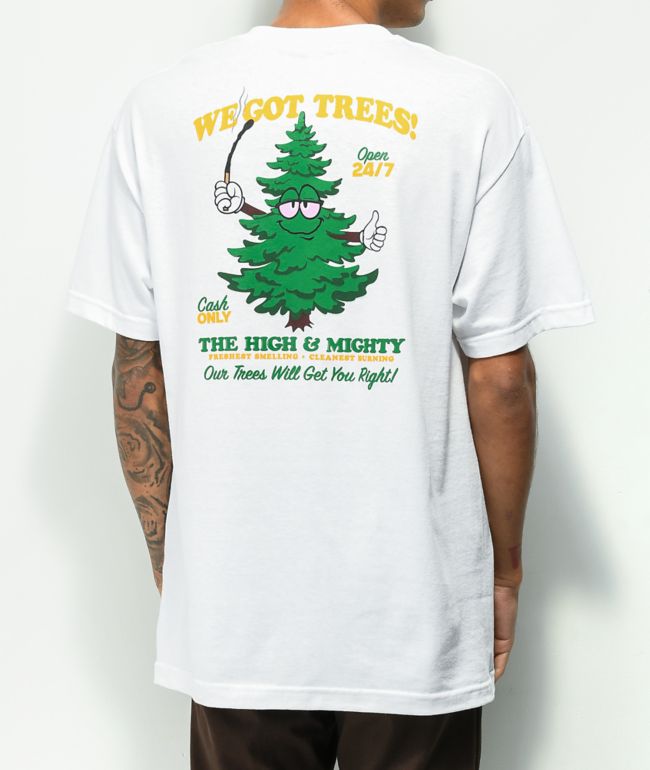 The High & Mighty Tree Farm White T-Shirt
