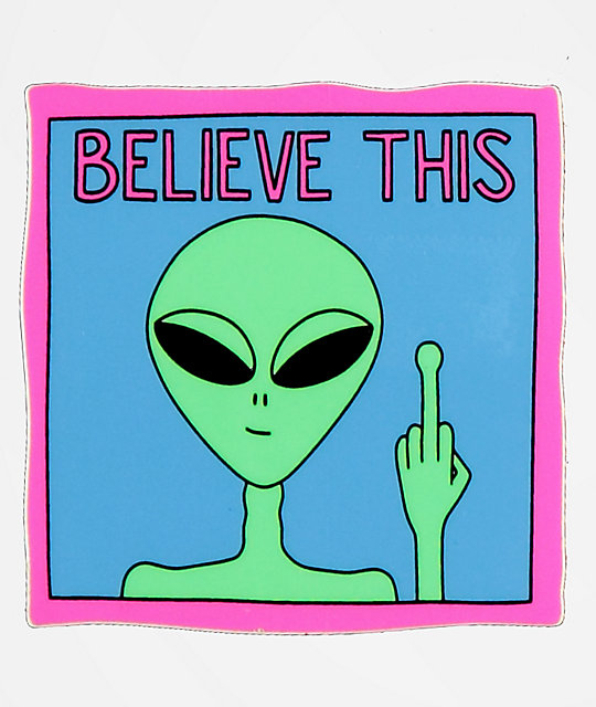 Stickie Bandits Believe This Sticker