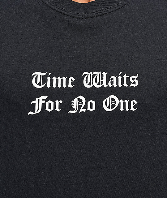 time waits for no one shirt