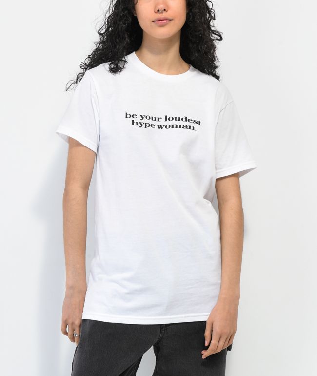 Viva La Bonita Hype Woman White T-Shirt