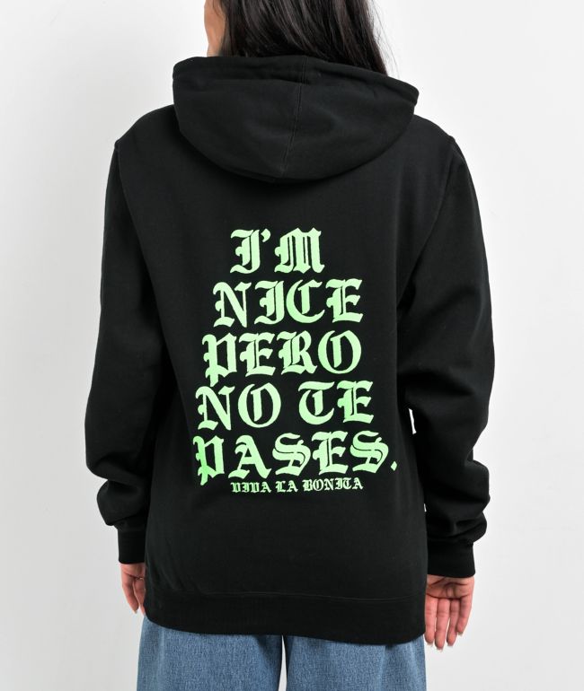 Viva La Bonita No Te Pases Black Hoodie