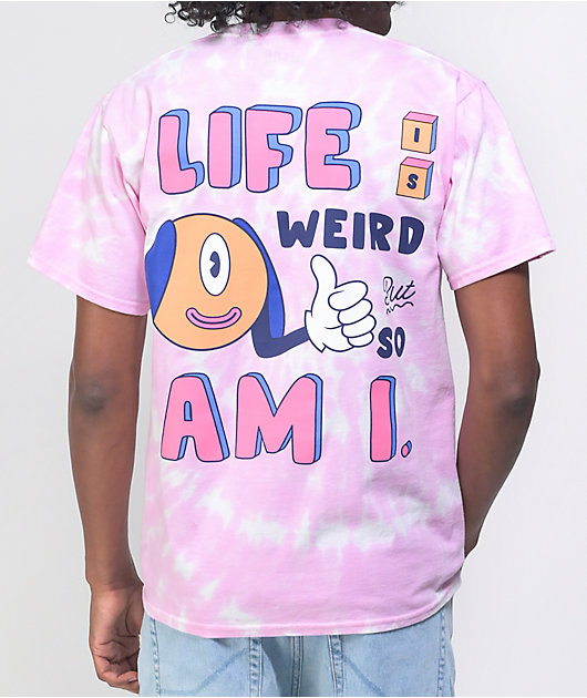 let's get weird shirt tie dye