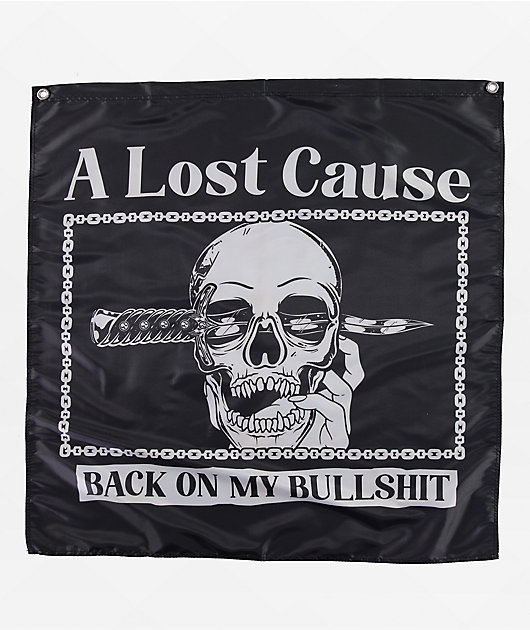 A Lost Cause Back On My Bullshit póster