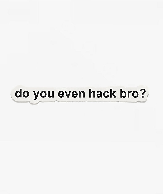 A.LAB Do You Even Hack Sticker