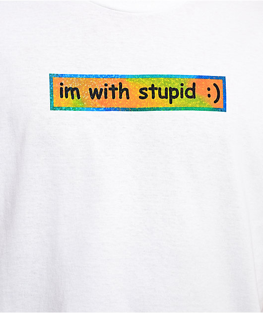 A.LAB I'm With Stupid White T-Shirt