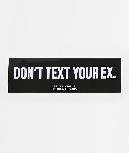Beverly Hills Broken Hearts Don't Text Bumper Sticker