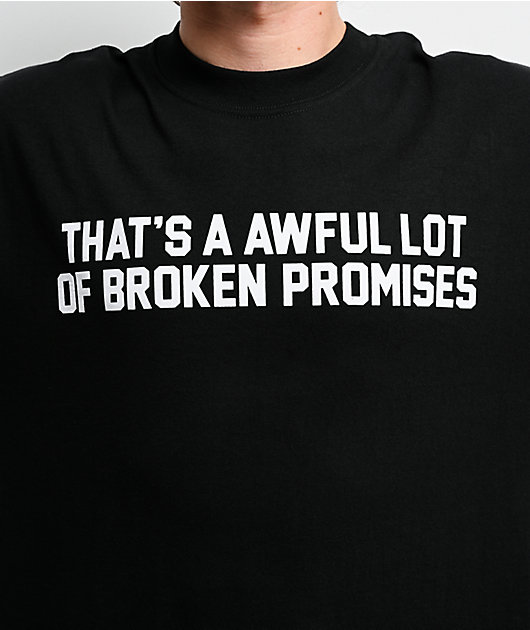 Broken Promises x That's A Awful Lot Of Cough Syrup Classic Black T-Shirt