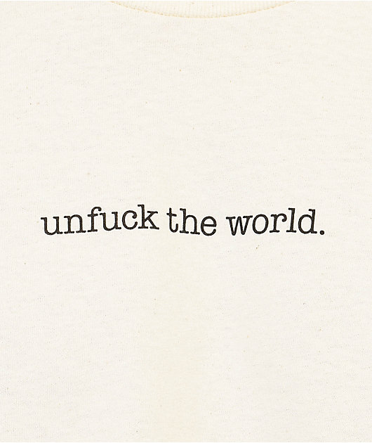 Can't Blame The Youth Unfuck The World Natural T-Shirt